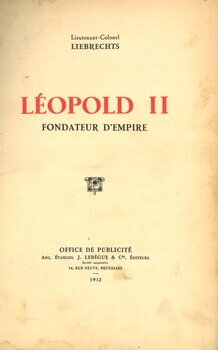 Léopold II. Fondateur d'empire